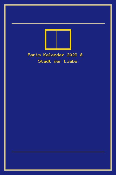 Paris Kalender 2026 – Stadt der Liebe