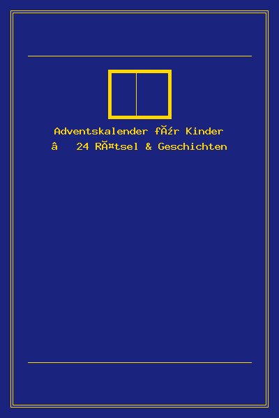 Adventskalender für Kinder – 24 Rätsel & Geschichten