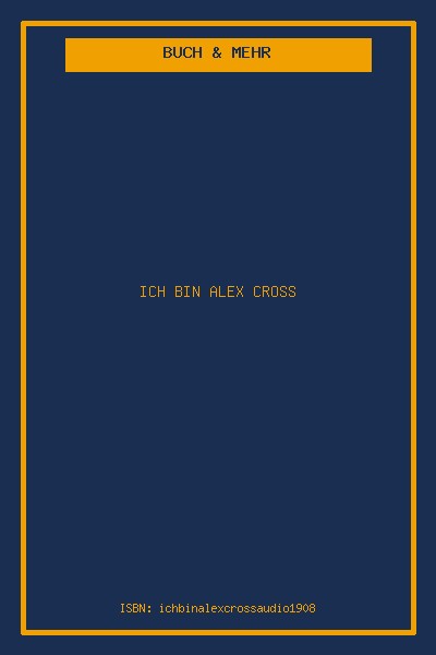 Ich bin Alex Cross