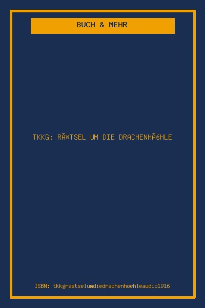 TKKG: Rätsel um die Drachenhöhle