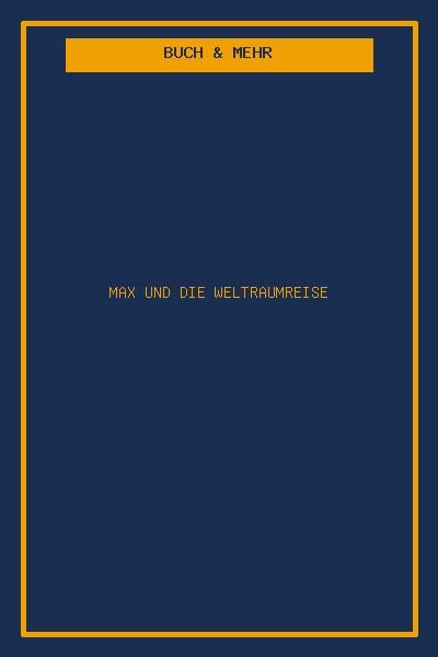 Max und die Weltraumreise