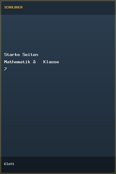 Starke Seiten Mathematik – Klasse 7